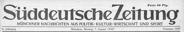  © Süddeutsche Zeitung vom 7. August 1950 Zeitungsabteilung der Staatsbibliothek zu Berlin - Preußischer Kulturbesitz