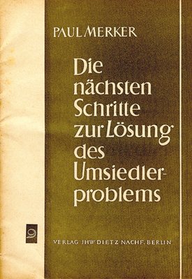 Broschüre zur Frage des Umsiedlerproblems, 1947.